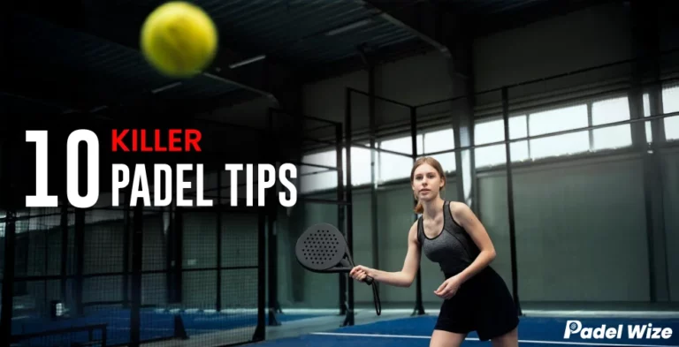 10 Killer Padel Tips To CRUSH Opponents!