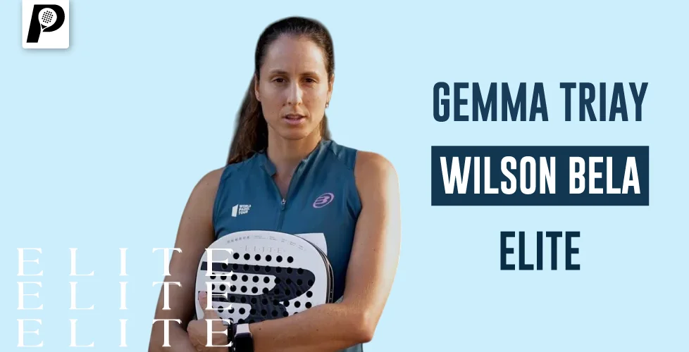 Gemma Triay – Wilson Bela Elite